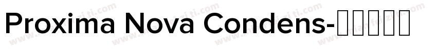 Proxima Nova Condens字体转换